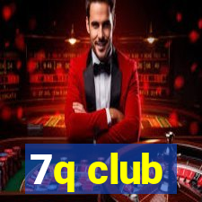 7q club